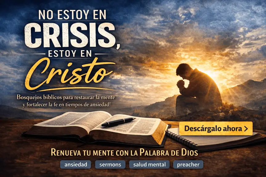 🔥NUEVO PRODUCTO EN LA TIENDA EN LINEA: «¿Como vencer la ansiedad con la ayuda de Dios?» (15 bosquejos en PDF listos para predicar)