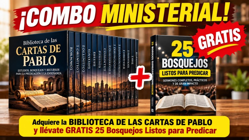 Combo ministerial: Biblioteca de las Cartas de Pablo y 25 bosquejos bíblicos gratis para predicar.